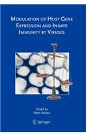 Modulation of Host Gene Expression and Innate Immunity by Viruses