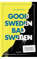 Good Sweden, Bad Sweden