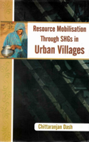 Resource Mobilisation Through Shgs in Urban Villages