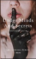 Under Minds and Secrets