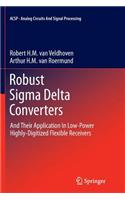Robust SIGMA Delta Converters