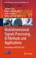 Multidimensional Signals Processing, AI Methods and Applications