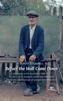 Before the Wall Came Down