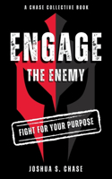 Engage the Enemy