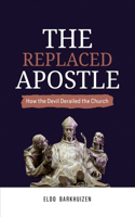 Replaced Apostle