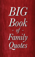 BIG Book of Family Quotes