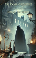 The Jekyll Chronicles: Rise of The Ripper(2 The Jekyll Chronicles)