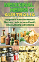 Medicinal Herbs in Australia