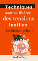 lâcher-prise