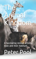 The Animal Kingdom