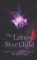The Lone Star Child: (3 The Gods' Scion)