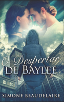 O Despertar de Baylee