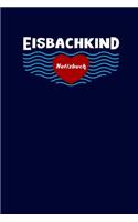 Eisbach Kind Notizbuch: Leere Seiten, 6X9inch (Ca. Din A5)