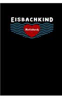 Eisbach Kind Notizbuch, Reise Tagebuch: Leere Seiten, Extra Packliste Zum Abhaken, 6X9inch (Ca. Din A5), Für Männer, Frauen, Mädchen, Ideales Geschenk