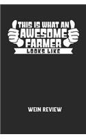 THIS IS WHAT AN AWESOME FARMER LOOKS LIKE - Wein Review