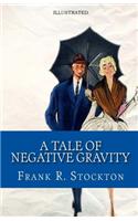 A Tale of Negative Gravity Illustrated