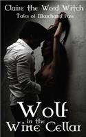 Wolf in the Wine Cellar