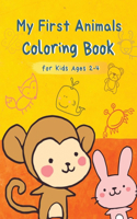 My First Animals Coloring Book for Kids Ages 2-4