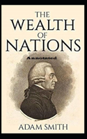 The Wealth of Nations Annotated
