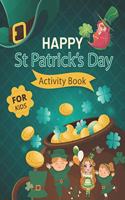 Happy St. Patrick's Day Activity Book for Kids