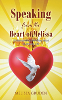 Speaking from the Heart of Melissa