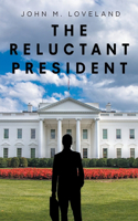 Reluctant President