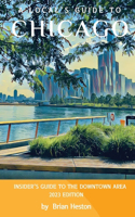 Local's Guide to Chicago