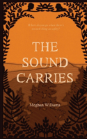 Sound Carries