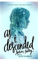 As I Descended