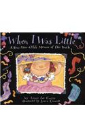 When I Was Little: A Four-Year-Old's Memoir of Her Youth