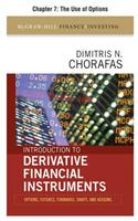 Introduction to Derivative Financial Instruments, Chapter 7 - The Use of Options