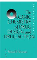 The Organic Chemistry of Drug Design and Drug Action