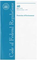 Code of Federal Regulations, Title 40, Protection of Environment, PT. 1-49, Revised as of July 1, 2010