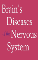 Brain's Diseases of the Nervous System