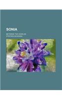 Sonia; Between Two Worlds: (English)