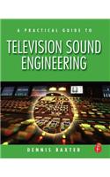A Practical Guide to Television Sound Engineering