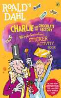 Roald Dahl's Charlie and the Chocolate Factory Whipple-Scrumptious Sticker Activity Book