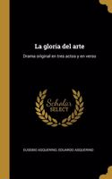 gloria del arte