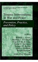 Trauma Interventions in War and Peace