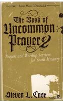 Book of Uncommon Prayer 2