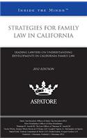Strategies for Family Law in California 2012