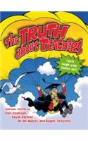 Truth About Teachers
