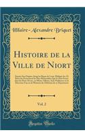 Histoire de la Ville de Niort, Vol. 2