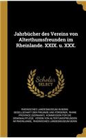 Jahrbücher des Vereins von Alterthumsfreunden im Rheinlande. XXIX. u. XXX.