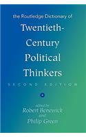 The Routledge Dictionary of Twentieth-Century Political Thinkers