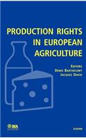 Production Rights in European Agriculture