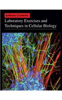 Laboratory Exercises and Techniques in Cellular Biology