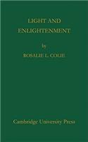 Light and Enlightenment: A Study of the Cambridge Platonists and the Dutch Arminians