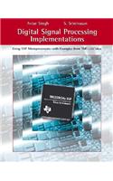 Digital Signal Processing Implementations: Using DSP Microprocessors--With Examples from TMS320C54xx