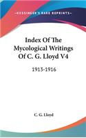 Index Of The Mycological Writings Of C. G. Lloyd V4